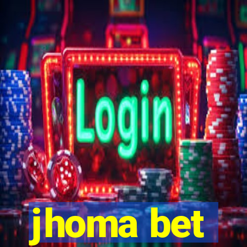 jhoma bet